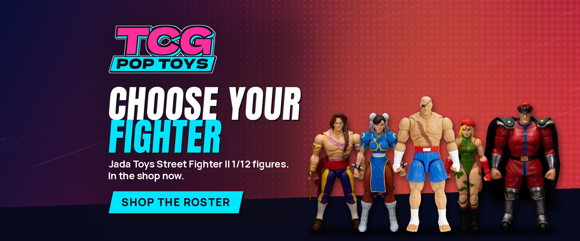 Choose Your Fighter. Jada Toys Street Fighter II 1/12 scale collector figures Vega, Chun-Li, Sagat, Cammy, and M. Bison in the shop now.